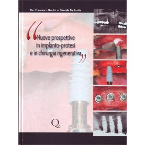 Nuove prospettive in implanto protesi e in chirurgia rigenerativa